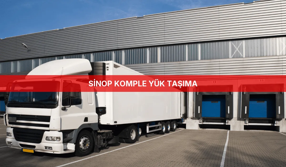 Sinop Komple Yük Taşıma