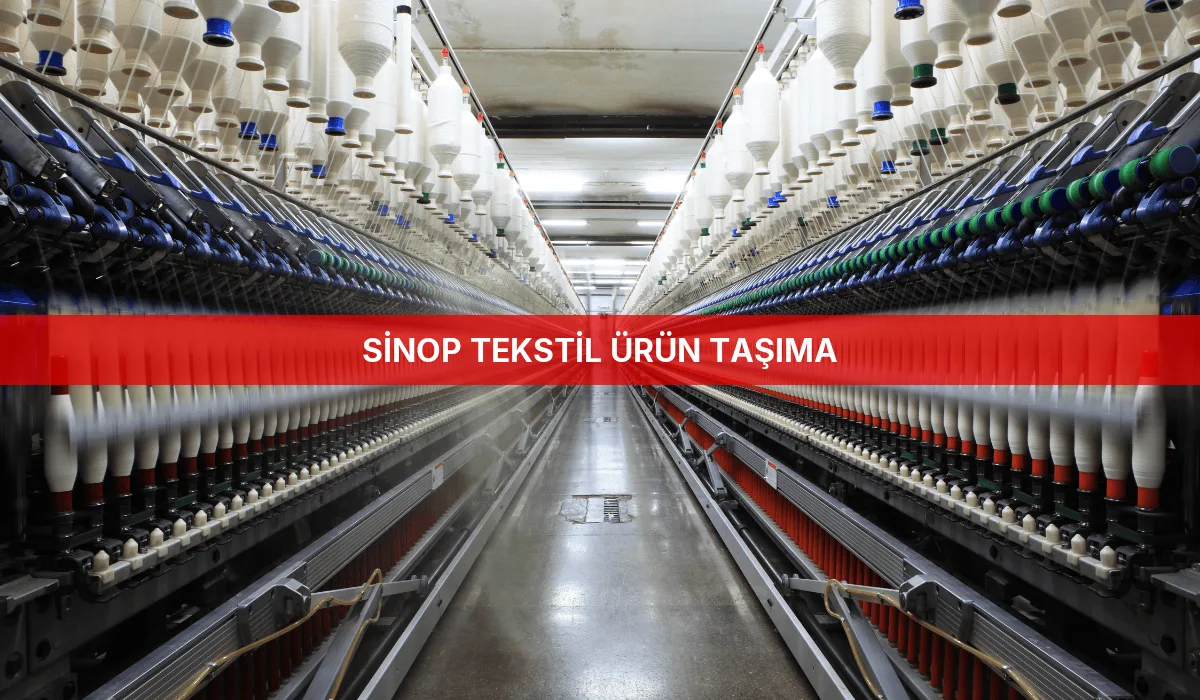 Sinop Tekstil Ürün Taşıma